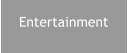 Entertainment